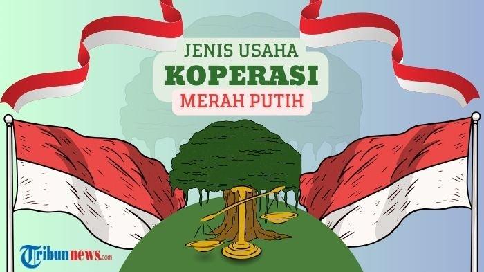 KOPDES MERAH PUTIH - Desain grafis jenis usaha Koperasi Desa Merah Putih dibuat dengan Canva, Minggu (11/5/2025). Daftar jenis usaha yang dapat dijalankan oleh Koperasi Desa Merah Putih sebagai langkah strategis pemerintah untuk bangun ketahanan ekonomi nasional.