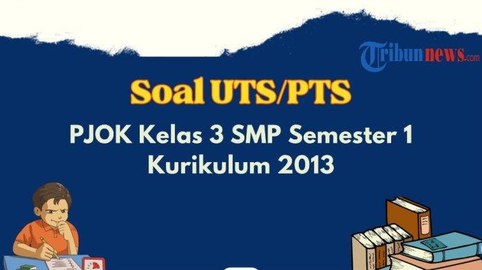 Persiapan Menghadapi UTS PJOK Kelas 3 Semester 1