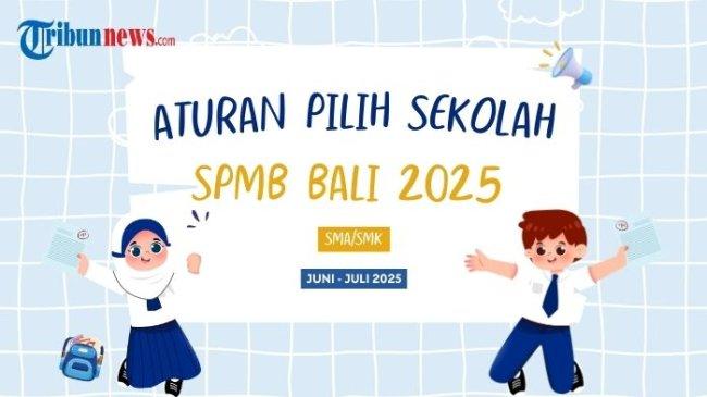 Aturan Pilih SMA SMK di SPMB Bali 2025, Ada 7 Kelompok Jalur Pendaftaran