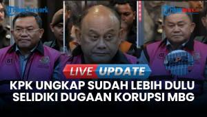 Disalip Kejagung Tetapkan Tersangka, KPK Ternyata Selidiki Korupsi MBG Sejak Awal Tahun