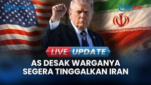 Pemerintah AS Desak Warganya Segera Tinggalkan Iran di Tengah Ketidakpastian Keamanan