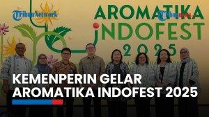 Aromatika Indofest 2025 Upaya Kemenperin Dongkrak Pamor Industri Minyak Atsiri