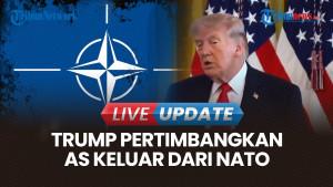 Kecewa pada Sekutu Eropa Gagal Beri AS Dukungan, Trump Pertimbangkan Keluar dari NATO