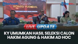 KY Umumkan Calon Hakim Agung: Albertina Ho hingga Binziad Kadafi Lolos
