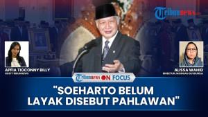 Putri Gus Dur Tolak Gelar Pahlawan Soeharto: Luka Lama Bisa Meradang Lagi I On Focus