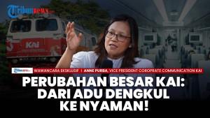EKSKLUSIF! Anne Purba Bongkar Transformasi KAI: 27 Juta Penumpang, Kereta Ekonomi Naik Kelas