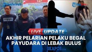 Polisi Tangkap Pelaku Begal Payudara di Lebak Bulus: Masih Tinggal dengan Orang Tua