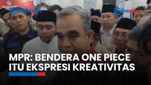 Fenomena Bendera One Piece Berkibar Jelang 17 Agustus, Ketua MPR: Itu Ekspresi Kreativitas