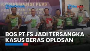 Satgas Pangan Polri Tetapkan Tiga Tersangka Kasus Beras Oplosan PT FS