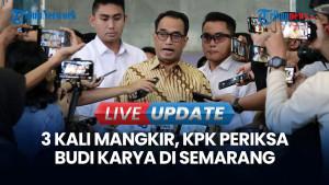 Tiga Kali Mangkir di Jakarta, Inilah Alasan KPK Panggil Budi Karya di Semarang