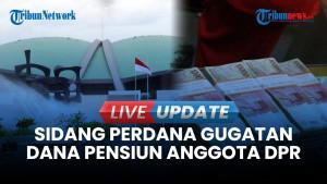 MK Gelar Sidang Perdana Gugatan Soal Dana Pensiun Seumur Hidup Anggota DPR