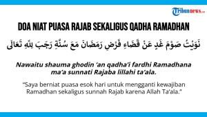 Dianjurkan bagi Umat Muslim, Ini Doa Niat Puasa Rajab Beserta Artinya