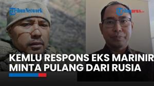 Kementerian Luar Negeri  Respons Eks Marinir Satria Arta Kumbara Ingin Balik dari Rusia