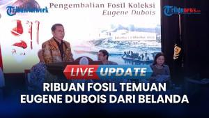 Pemerintah Indonesia Terima Ribuan Fosil Temuan Eugene Dubois dari Belanda