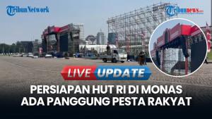 Menjelang HUT ke-80 RI, Panggung Utama di Monas Akan Dilengkapi Empat LCD Raksasa