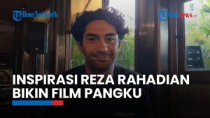 Reza Rahadian Jadikan Pengalaman Pribadi Sebagai Inspirasi Dalam Film Pangku