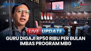 Sidang MK: Guru Digaji Rp50 Ribu Per Bulan Imbas Program MBG, Dipotong BPJS Tinggal Rp15 Ribu