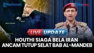Houthi Bela Iran & Ancam Tutup Selat Bab al-Mandeb, Perdagangan Global Terancam Kacau