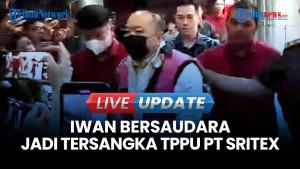 Iwan Kurniawan dan Iwan Setiawan Lukminto Jadi Tersangka TPPU Kredit Macet PT Sritex