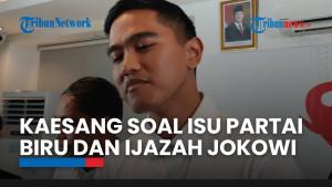 Kaesang Buka Suara soal ''Partai Biru'', Tegaskan Tak Ada Friksi dengan SBY