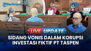 Antonius Kosasih Divonis 10 Tahun Penjara Kasus Korupsi Investasi Fiktif Taspen