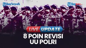 Delapan Poin Revisi UU Polri: Atur Jabatan Sipil hingga Usia Pensiun Anggota