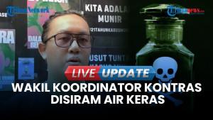Wakil Koordinator KontraS Andrie Yunus Disiram Air Keras oleh OTK, Harus Operasi Mata