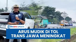 H-4 Lebaran:  Arus Mudik di Tol Trans Jawa Meningkat Signifikan, Didominasi Kendaraan Pribadi & Bus