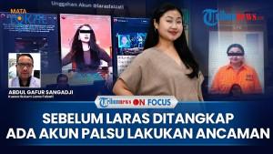 Kronologi Penangkapan Laras Faizati, Dituduh Provokasi Bakar Mabes Polri | On Focus