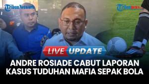 Datangi Bareskrim, Andre Rosiade Cabut Laporan Kasus Tuduhan Mafia Sepak Bola