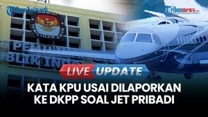 Respons KPU Dilaporkan ke DKPP Terkait Sewa Jet Pribadi: Kami Tunggu Kebijakannya