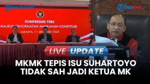 MKMK Tegaskan Status Suhartoyo sebagai Ketua MK Pengganti Anwar Usman Sah