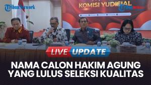 Calon Hakim Agung yang Lulus Seleksi Kualitas, Ada Albertina Ho & Eks Humas MA