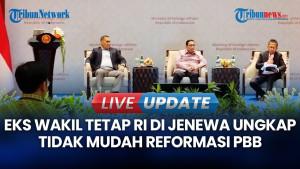 Eks Wakil Tetap RI di Jenewa Ungkap Betapa Tidak Mudahnya Melakukan Reformasi PBB