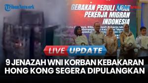 Pemulangan 9 Jenazah WNI Korban Kebakaran Hong Kong Dimulai 18 Desember