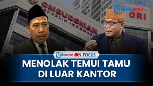 EKSKLUSIF Kasus Pimpinan Ombudsman, Eks Ketua: Ini Bukti Godaan Itu Nyata