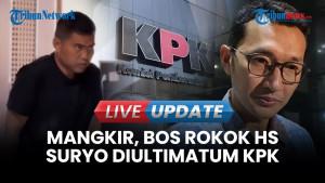Mangkir dari Pemeriksaan Penyidik, Bos Rokok HS Suryo Diultimatum KPK