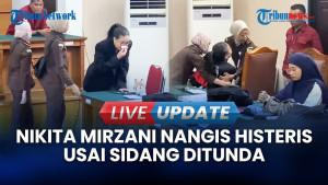 Detik-detik Nikita Mirzani Menangis Histeris karena Sidang Ditunda: Paksa Hakim Lanjut