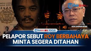 Pelapor Sebut Penantian Panjang Roy Suryo Tersangka Terwujud, Berharap Segera Ditahan | ON FOCUS