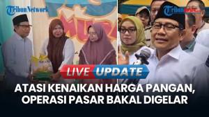 Atasi Lonjakan Harga Pangan, Pemerintah Kembali Siapkan Operasi Pasar