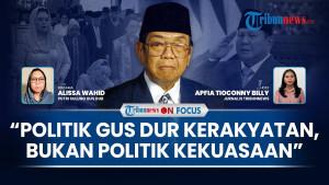 Keluarga: Tujuan Utama Kami Gus Dur Pahlawan di Hati Rakyat | On Focus