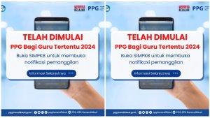PPG-bagi-Guru-Tertentu-2024-resmi-dibuka-Para-guru-dapat-memeriksa-notifikasi-pemanggilan.jpg