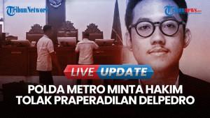 Polda Metro Jaya Minta Hakim Tolak Praperadilan Delpedro: Ungkap Alasan Penetapan Tersangka