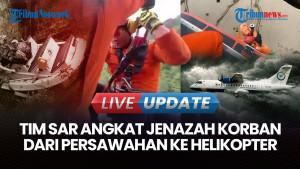 Momen Korban Pesawat ATR Dievakuasi Helikopter, Lokasi Black Box Ditemukan