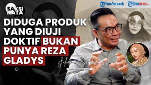 Julianus Sembiring: Diduga Produk yang Diuji Bukan Punya Reza Gladys, Doktif Bakal Dilaporkan?