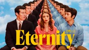 Sinopsis Film Eternity - Pilihan Sulit tentang Cinta Sejati dalam Satu Minggu di Alam Baka