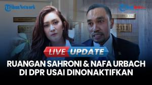 Kondisi Ruangan Sahroni dan Nafa Urbach di DPR Usai Dinonaktifkan dari Anggota Dewan