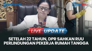 Akhir Penantian 22 Tahun: DPR Sahkan RUU PPRT Jadi Undang-Undang