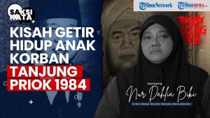 Kisah Getir Anak Korban Tanjung Priok 1984: Beasiswa Hangus, PNS Pun Ditolak karena Nama ‘Biki’
