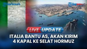 Italia akan Kirim 4 Kapal ke Selat Hormuz, Bantu AS Bersihkan Ranjau Mematikan